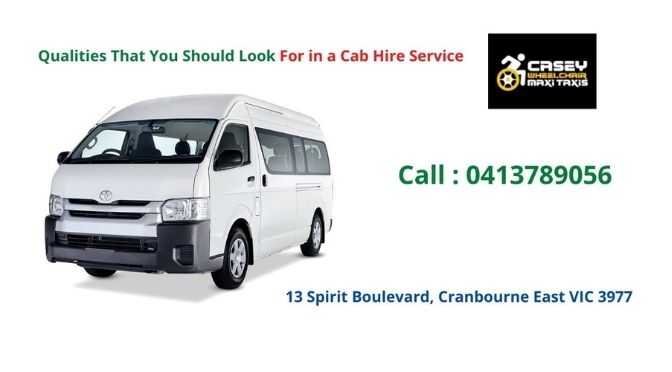 Qualities That You Should Look For in a Cab Hire Service